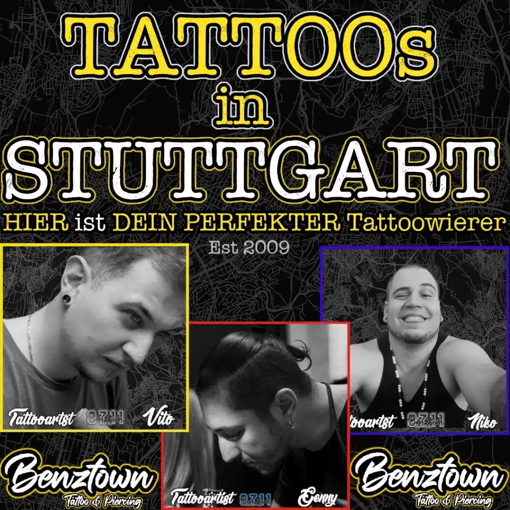 tattooS IN STUTTGART tattoosinstuttgart tattoostudio genny vito niko tattoos benztown tattoowissen tattoos erklärt tattoos stuttgart tattoostudio